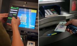 Từ nay: Rút tiền tại ATM có 3 thay đổi lớn, ai không nắm rõ dễ bị dừng giao dịch