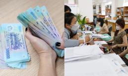 Bắt đầu từ 15/4: Đối tượng này được tăng lương rất cao khoảng 18%, đó là?