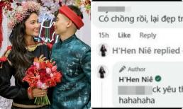 Bị cư dân mạng nói phải biết giữ chồng, Hoa hậu H'Hen Niê đáp trả ngay và luôn
