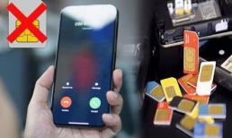 Chính thức đến 31/12/2025: 4 trường hợp này dù là dùng số điện thoại chính chủ vẫn bị khóa SIM, thu hồi số