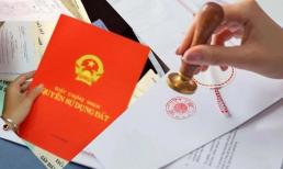 Có 7 trường hợp nhà đất này bắt buộc phải công chứng, đó là?