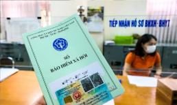 Người lao động đừng vội rút bảo hiểm xã hội nếu chưa biết 7 quyền lợi đặc biệt này