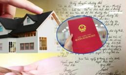 Người đáp ứng yêu cầu này khi mua bán nhà đất bằng giấy viết tay được cấp Sổ đỏ: Ai không biết sẽ thiệt thòi!