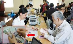 Tin vui: Chính thức 6 ngày nữa sẽ tăng lương hưu 15%, những đối tượng nào được hưởng?