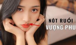 Nốt ruồi 'Rồng xanh' của phụ nữ nằm ở đâu? Nốt ruồi mang lại tài lộc cho chồng nằm ở đâu?