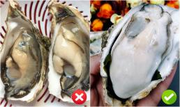 Ra chợ, nhất định đừng mua 3 loại hàu này, ngay cả chủ cửa hàng hải sản cũng không bao giờ để người nhà ăn