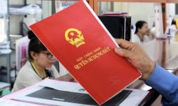 Trường hợp nào cần cấp đổi sổ đỏ từ hôm nay 1/7?