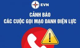 EVN báo động toàn bộ khách hàng sử dụng điện: Cẩn thận đối tượng xấu tiếp cận!