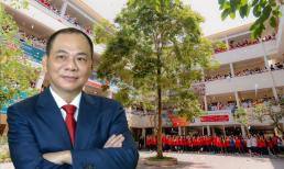 Ngôi trường THPT là nơi tỷ phú Phạm Nhật Vượng 'trưởng thành' có điểm chuẩn cao nhất Hà Nội