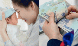 Theo quy định mới, sinh con được nhận 3 khoản tiền, không phải ai cũng biết