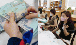 Dù chưa có điều chỉnh về lương cơ bản, nhưng nhờ chính sách này mà công chức, viên chức được tăng thêm 9.000.000 đồng/tháng lương