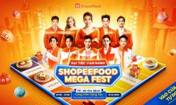 Tâm điểm “ăn ngon, chơi vui” cuối tuần gọi tên Đại Tiệc Vạn Năng - ShopeeFood Mega Fest