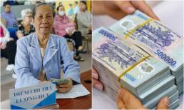 Từ bây giờ, hàng triệu người sẽ được nhận thêm khoản tiền hỗ trợ tăng gấp 4 lần, không chỉ có lương hưu hằng tháng