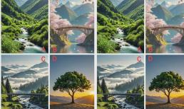 Trắc nghiệm tâm lý: Cảnh đẹp đầu tiên mà bạn yêu thích nhất là gì? Xem phước lành lớn nhất của bạn là gì? 