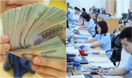 Đề nghị tăng lương với cán bộ, công chức ngay từ 1/1/2026