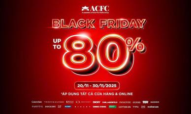BLACK FRIDAY: Nắm trọn bí kíp chốt đơn loạt thương hiệu sale cực sốc