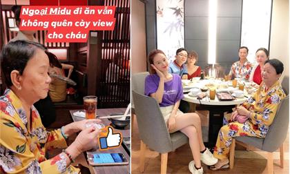 Hạnh phúc như Midu: Bà ngoại vừa đi ăn vẫn bật điện thoại cày view MV cho cháu gái