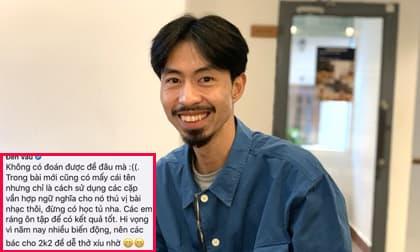 Đen Vâu lên tiếng đính chính khi được cho rằng đoán trúng đề Ngữ Văn THPT Quốc gia hai năm liền