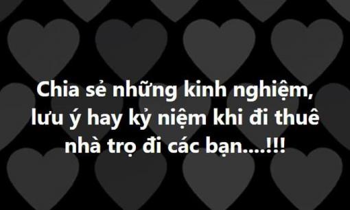 Mùa tân sinh viên tựu trường, đàn anh đàn chị khóa trước chia sẻ 1001 kinh nghiệm và lưu ý khi đi thuê trọ