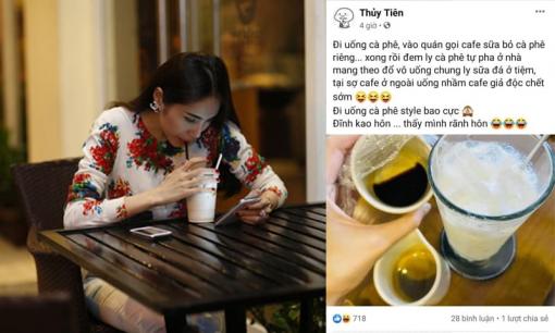 Sợ uống phải cafe giả, Thuỷ Tiên có pha xử lý hết sức cồng kềnh