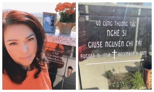 Bà xã Chí Tài hé lộ điểm thay đổi tại nơi an vị của cố nghệ sĩ ở Mỹ