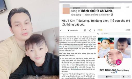 Đăng ảnh chụp cùng con, Kim Tiểu Long bị một dân mạng tố: 'Trả con cho chị tôi, thằng bắt cóc'