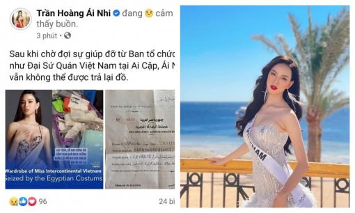 Đại diện Việt Nam tại Miss Intercontinental 2021 gặp khó khăn lớn khi hải quan Ai Cập quyết không trả hành lí