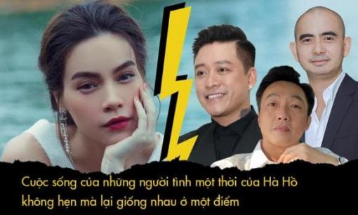 Cuộc sống của những 'người tình một thời' của Hà Hồ không hẹn mà lại giống nhau ở một điểm 