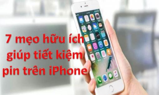 7 mẹo hữu ích giúp tiết kiệm pin trên iPhone 