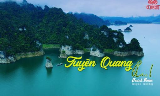 Tuyên Quang đẹp rực rỡ trong ca khúc mới của ca nhạc sĩ Quách Beem