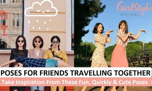 Những tư thế vui nhộn, kỳ quặc và dễ thương cho một nhóm bạn thân đi du lịch cùng nhau