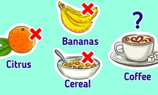  6 loại thực phẩm bạn không nên khi bắt đầu ngày mới