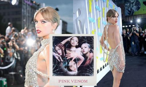 VMAs 2022: Bắt trọn khoảnh khắc Taylor Swift 'quẩy' theo Pink Venom của BlackPink