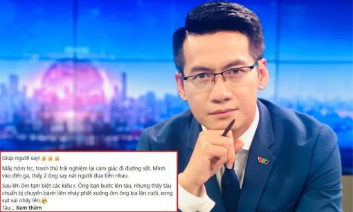 BTV Tuấn Dương gây sốt với câu chuyện về 'việc tử tế' ở ga tàu, có gì mà khiến dân mạng rần rần? 