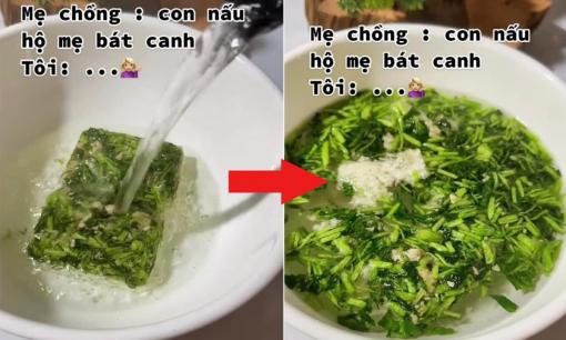 Mẹ chồng nhờ nấu canh, nàng dâu lười chỉ đổ nước sôi 1 phút đã xong, ai ngờ được khen tấm tắc