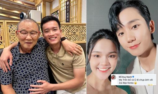 Hoàng Đức gặp 'đại ca' Park Hang Seo; Duy Mạnh bình luận cực hài khi vợ chụp cùng Idol 