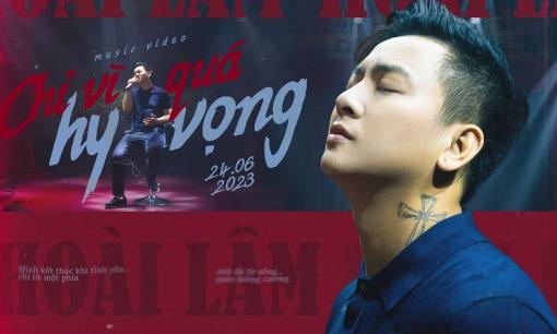 Hoài Lâm lấy nước mắt khán giả bằng ca khúc mới, 'thai nghén' suốt 3 năm