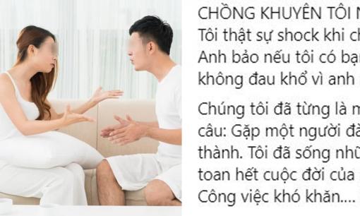 Chồng ngoại tình, cho nhân tình 300 triệu, còn khuyên vợ nên có bạn trai để hiểu cho cảm giác của mình