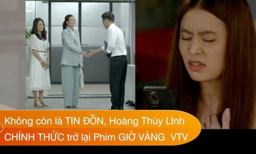 Hoàng Thùy Linh bất ngờ tái xuất trên sóng phim Giờ vàng của VTV, đóng cùng trai hư Trọng Lân
