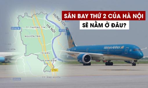 Sân bay thứ 2 ở Hà Nội dự kiến xây dựng vào năm 2040, thuộc địa phận nào?