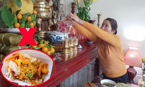 Mùng 1 cuối cùng của năm cũ, có những món dù rất ngon cũng không được dâng cúng trên ban thờ kẻo gia tiên quở trách