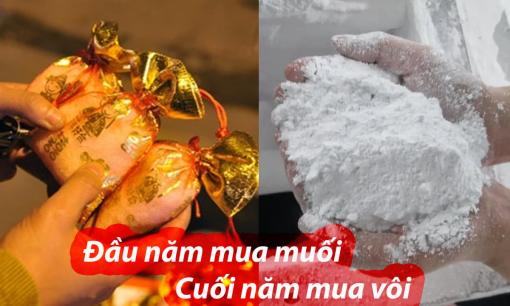 Tại sao lại nói 'đầu năm mua muối, cuối năm mua vôi'? Điều này có ý nghĩa gì?