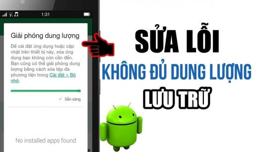 Điện thoại liên tục báo đầy bộ nhớ, làm ngay thao tác này để dọn dẹp dữ liệu không cần thiết, tha hồ lưu trữ