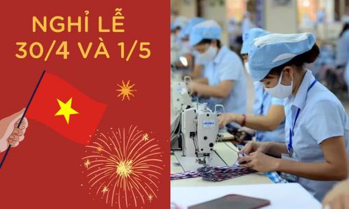 Người lao động được nhận tới 500% lương khi đi làm dịp lễ 30/4-1/5, có đúng không?