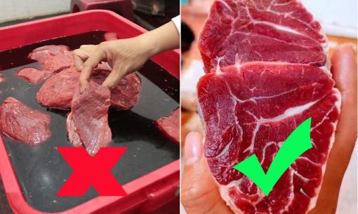 Chuyên gia chỉ mẹo hay phân biệt thịt bò thật - giả cực kỳ chính xác, điều bà nội trợ nào cũng nên biết