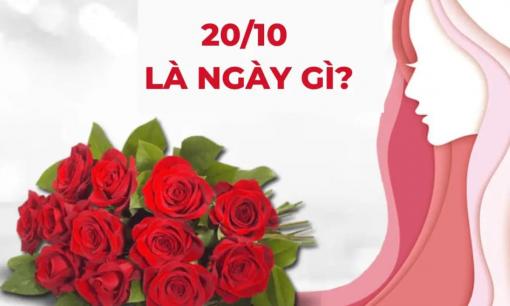 Ngày 20/10 là ngày gì? 