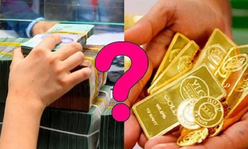 Năm nay và năm sau, người bình thường nên tiết kiệm tiền hay mua vàng thì tốt hơn?