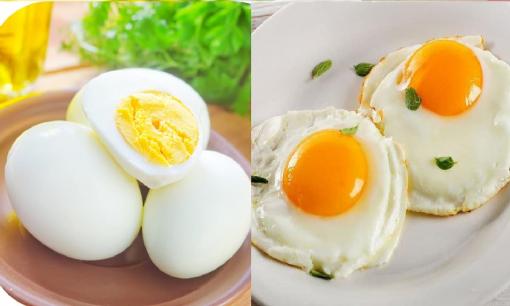 Trứng luộc và trứng ốp la, loại nào tốt hơn?