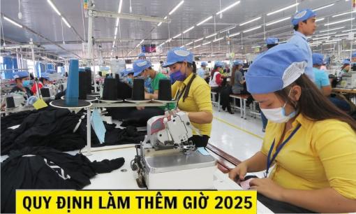 Năm 2025, làm thêm giờ được quy định như thế nào? 