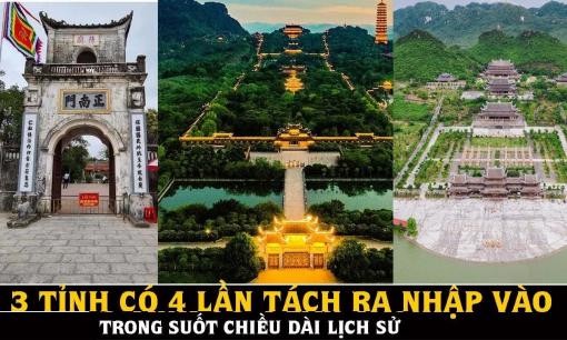 Đây là 3 tỉnh từng có 4 lần 'tách ra, nhập vào'